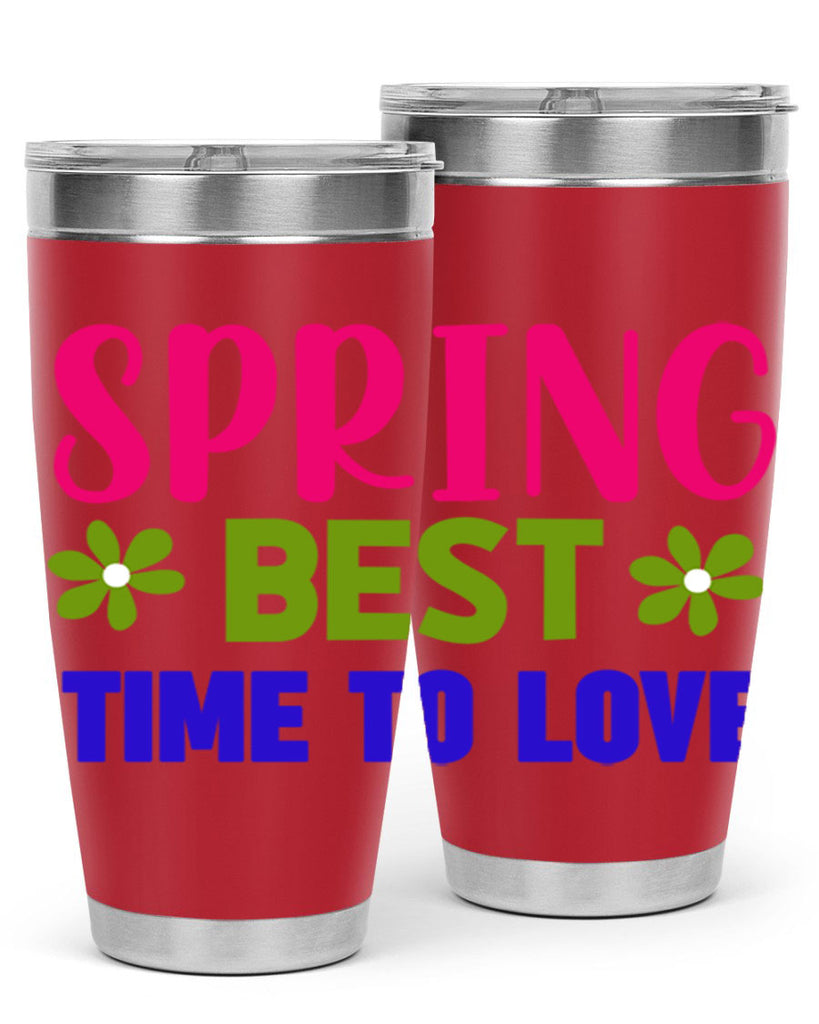 Spring Best Time to Love 416#- spring- Tumbler