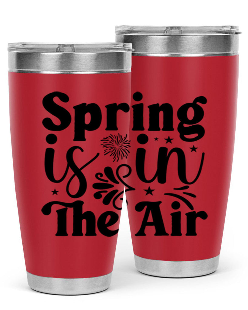 Spring Is In The Air 464#- spring- Tumbler