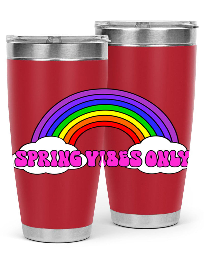 Spring Vibes Only477#- spring- Tumbler
