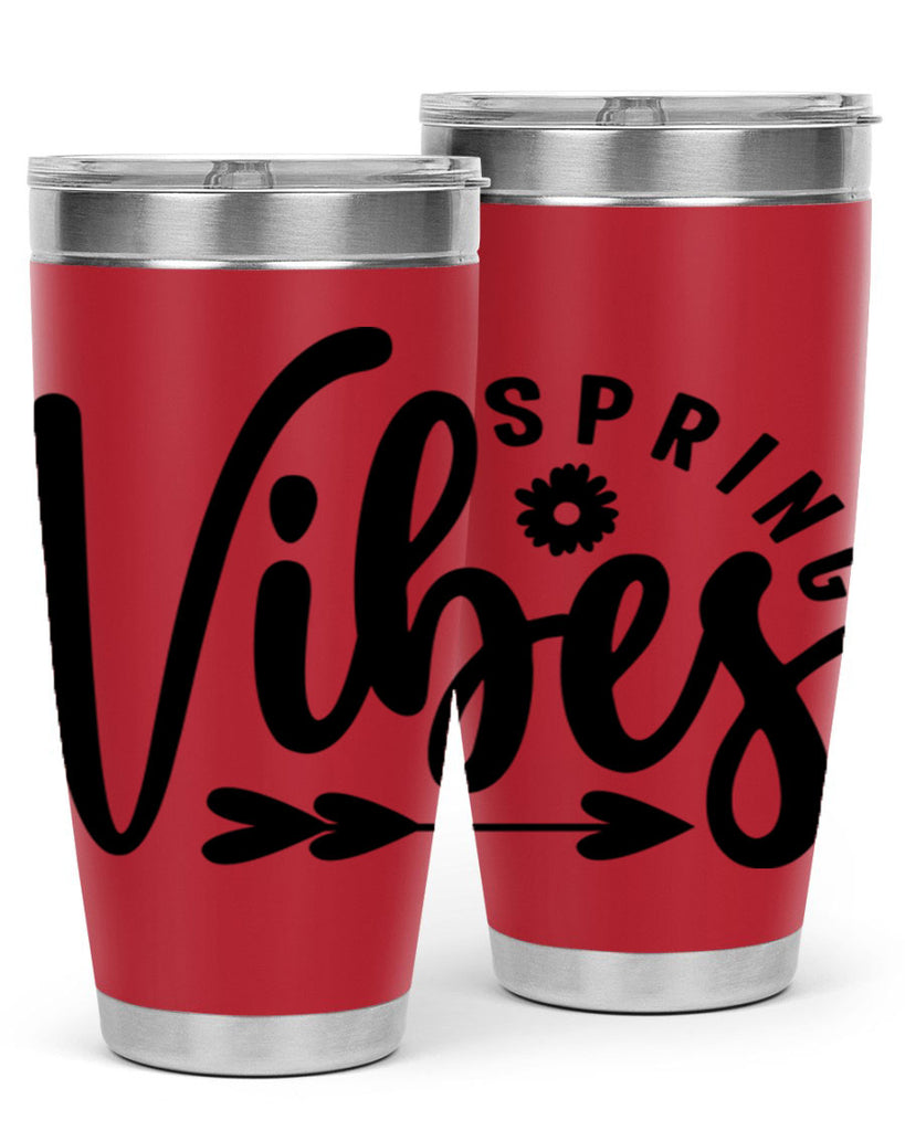 Spring Vibes478#- spring- Tumbler