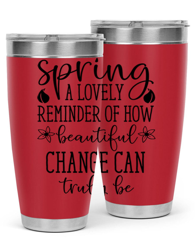 Spring a lovely reminder of 479#- spring- Tumbler