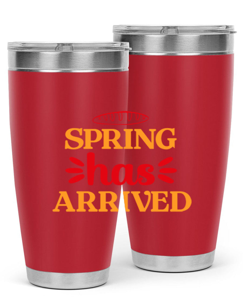 Spring has arrived 427#- spring- Tumbler
