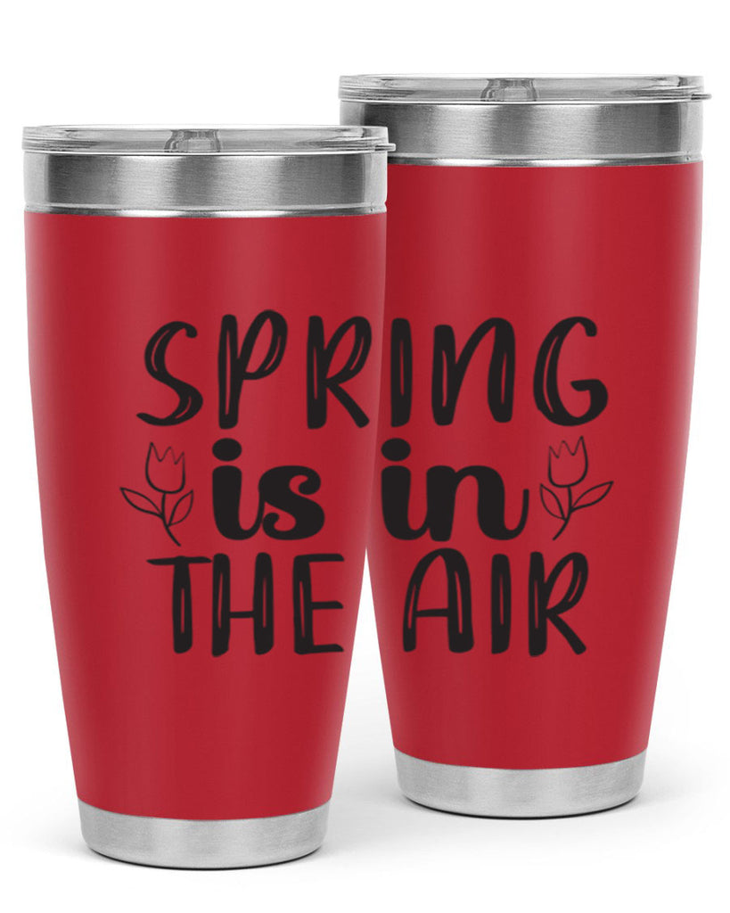Spring is in the air 457#- spring- Tumbler