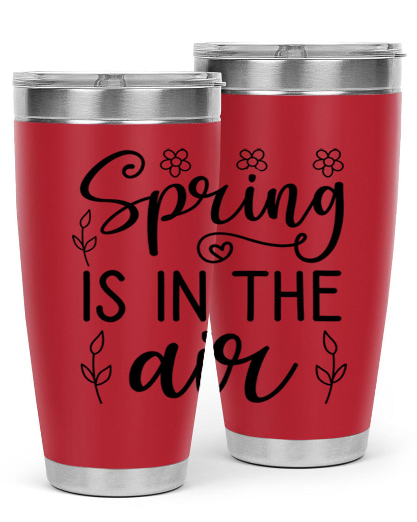 Spring is in the air 505#- spring- Tumbler