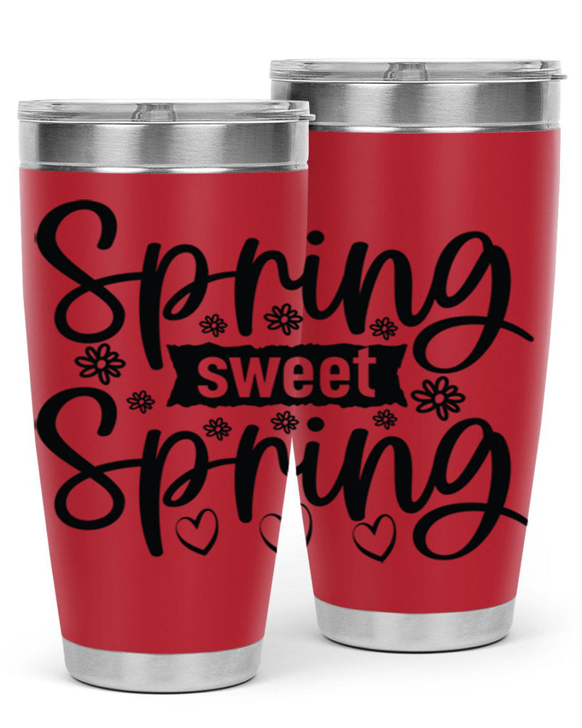 Spring sweet spring  design 516#- spring- Tumbler