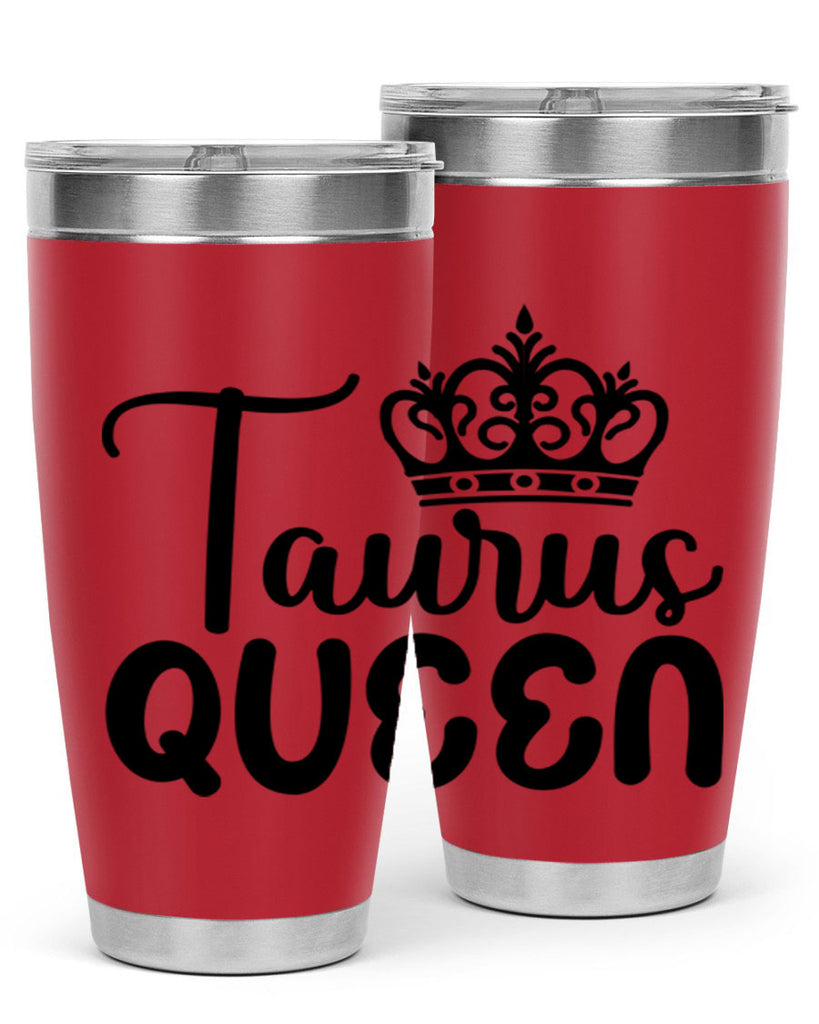 Taurus queen 504#- zodiac- Tumbler