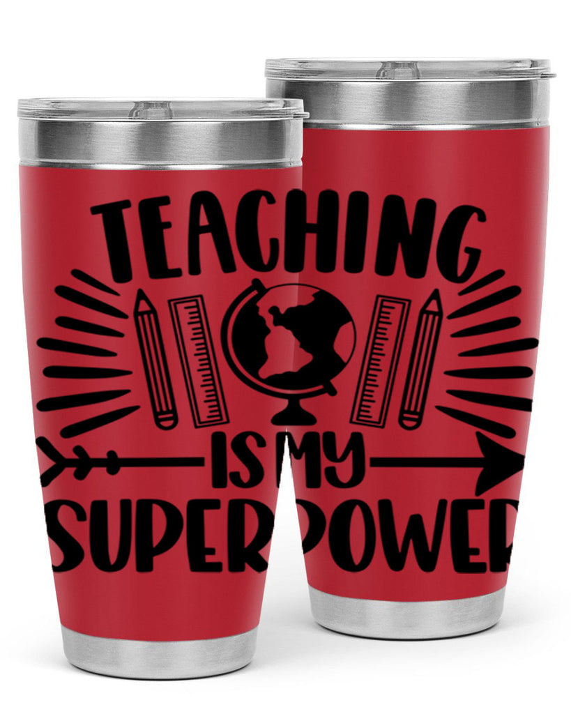 Teaching Is My Superpower Style 39#- teacher- tumbler