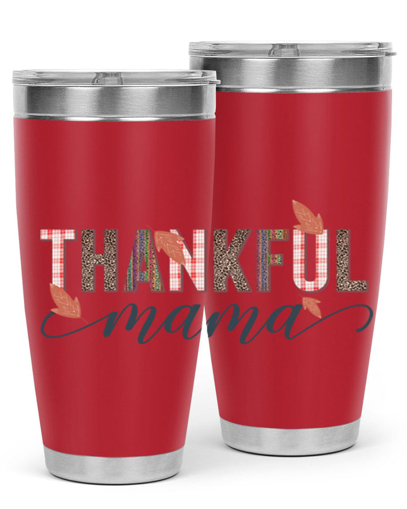 Thankful mama 606#- fall- Tumbler