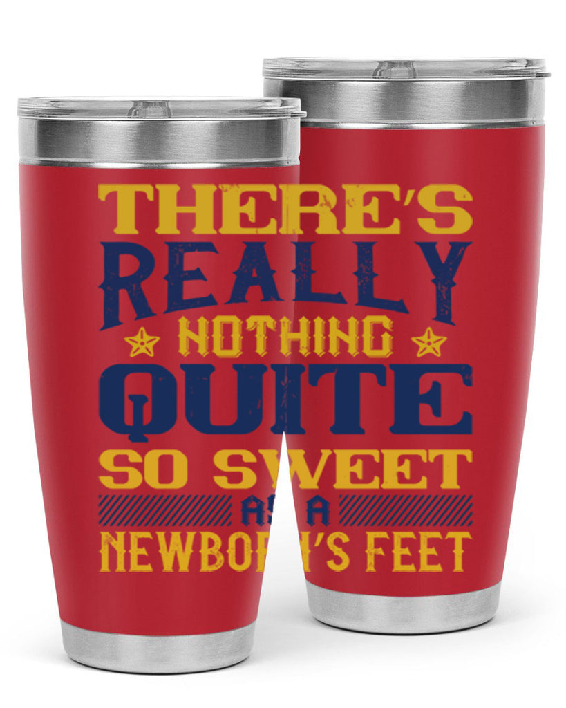There’s really nothing quite so sweet as a newborn’s feet Style 3#- baby- tumbler