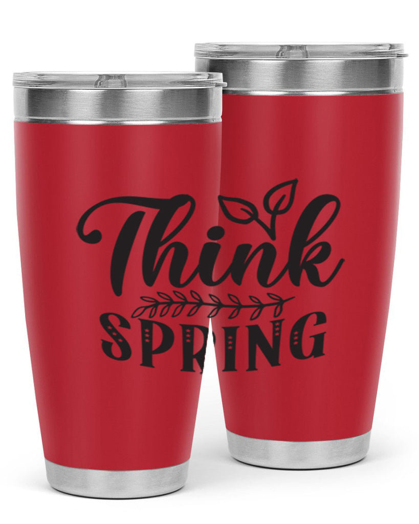 Think spring557#- spring- Tumbler