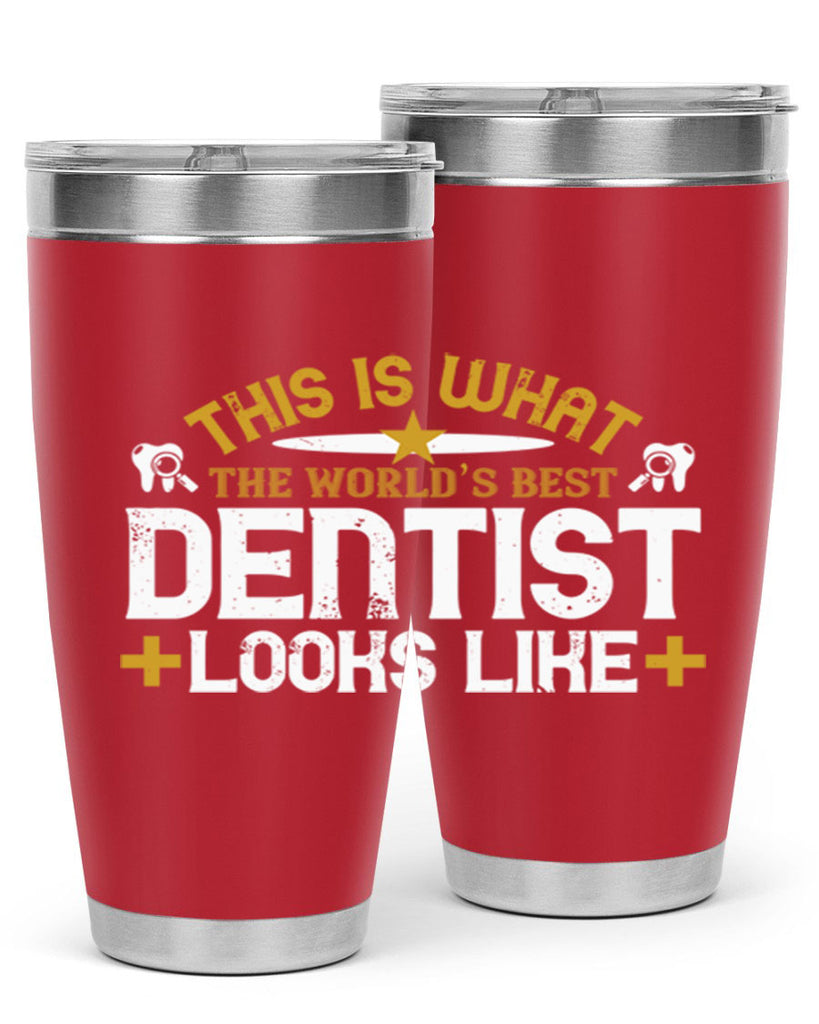 This is what Style 13#- dentist- tumbler