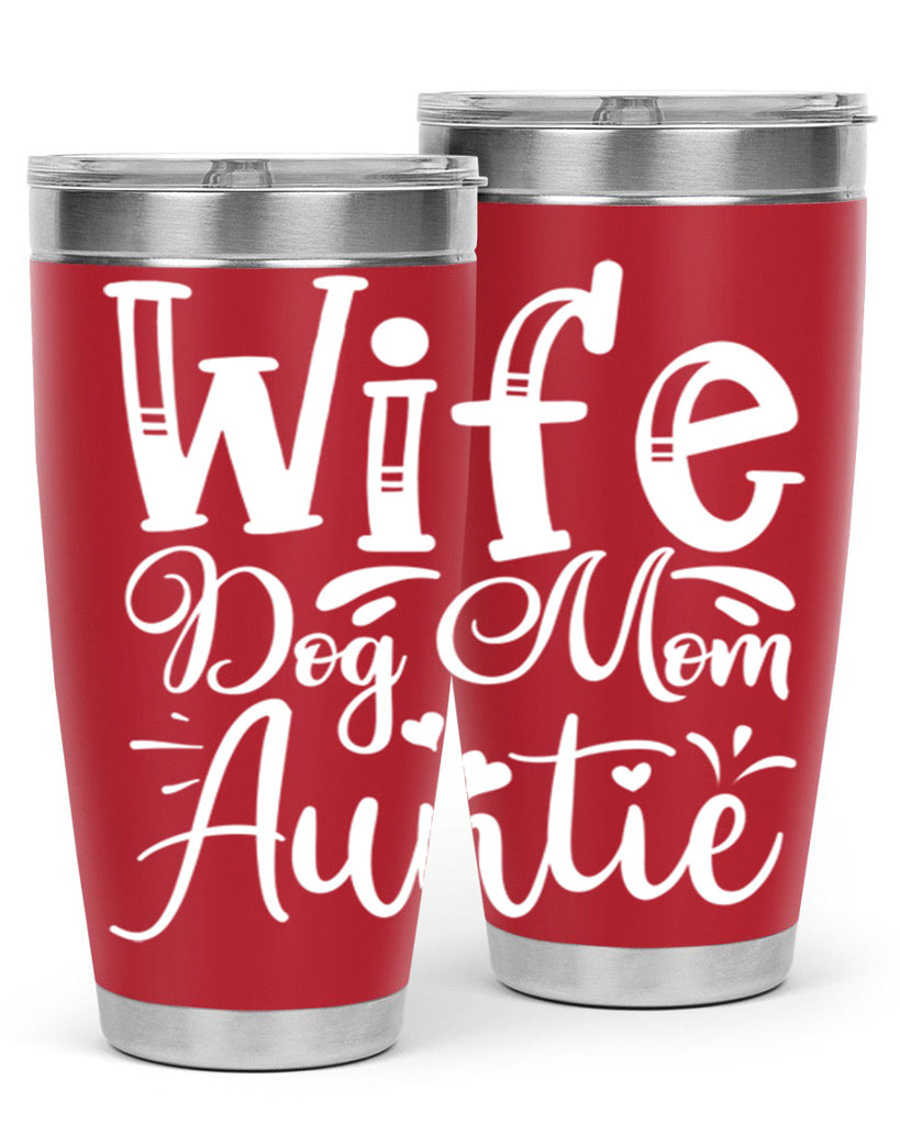 Wife Dog Mom Auntie Style 7#- aunt- Tumbler