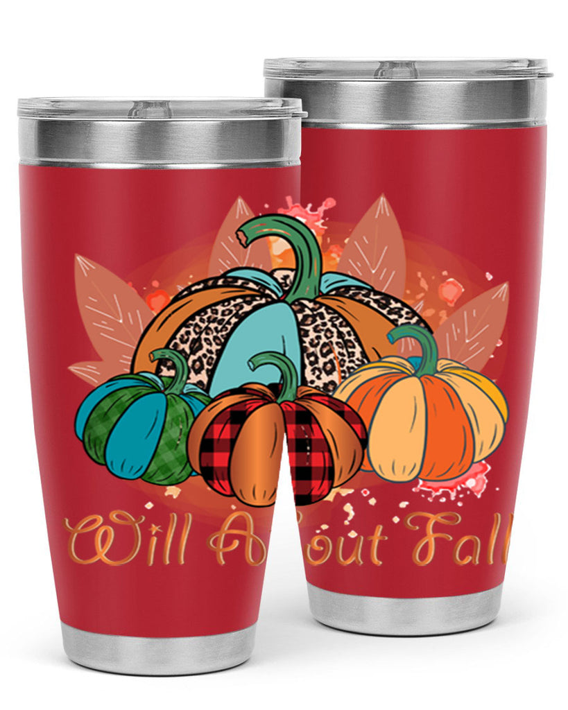 Will About Fall 646#- fall- Tumbler