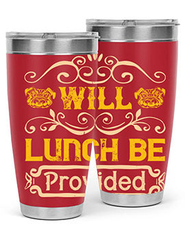 Will Lunch Be Provided Style 7#- dog- Tumbler