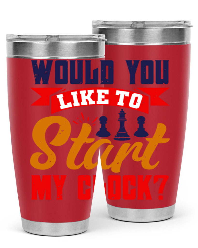Would you like to start my clock 12#- chess- Tumbler