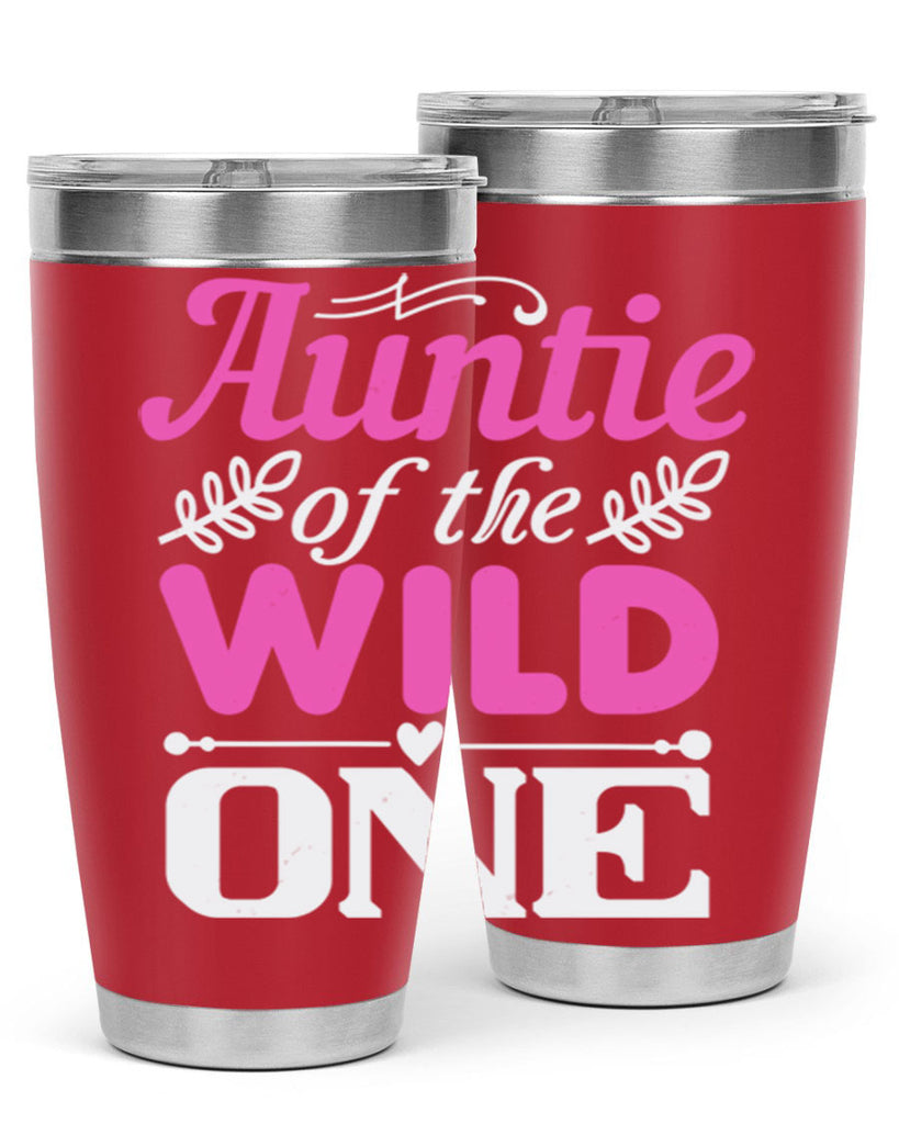 auntie of the wild one Style 63#- aunt- Tumbler