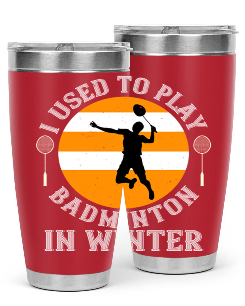 badmintonI used to playin winter 2333#- badminton- Tumbler