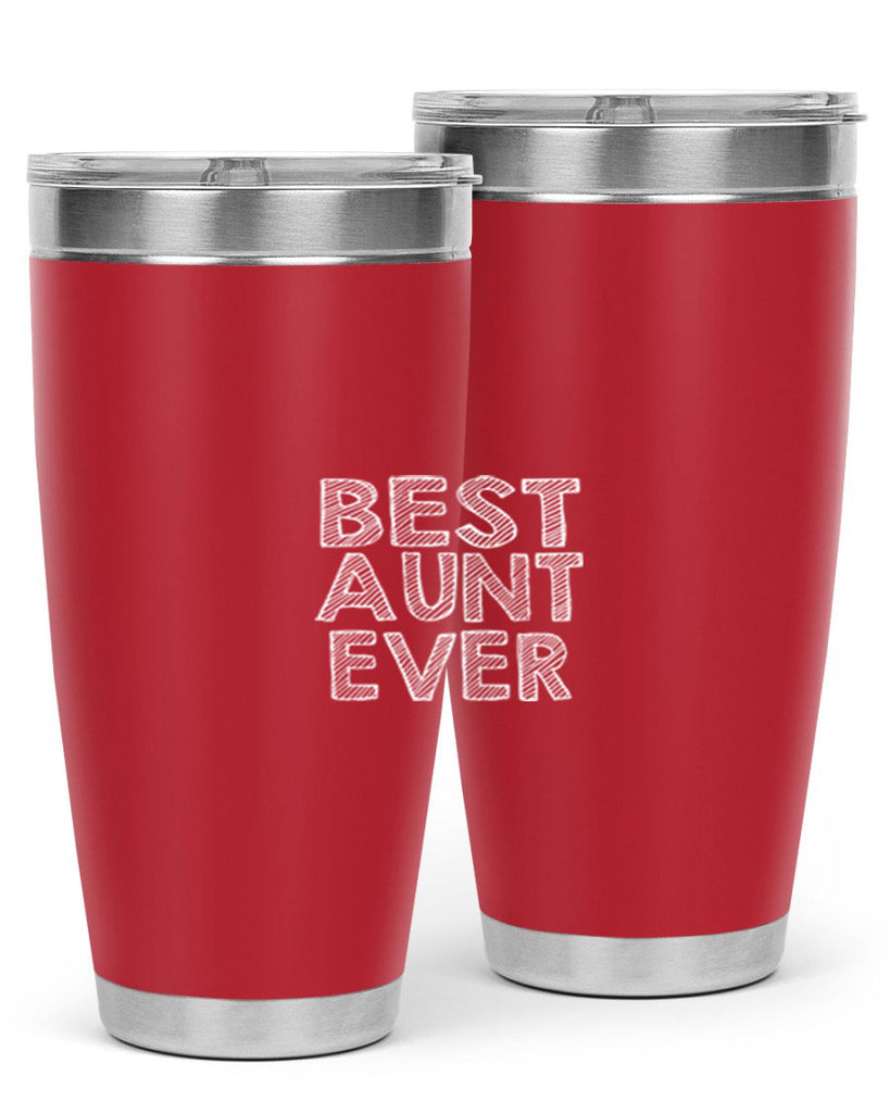 best aunt ever Style 51#- aunt- Tumbler