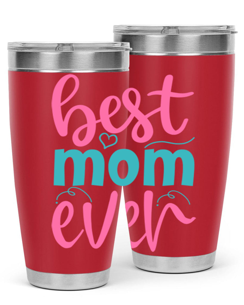 best mom ever 354#- mom- Tumbler