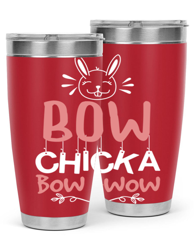 bow chicka bow wow 100#- easter- Tumbler