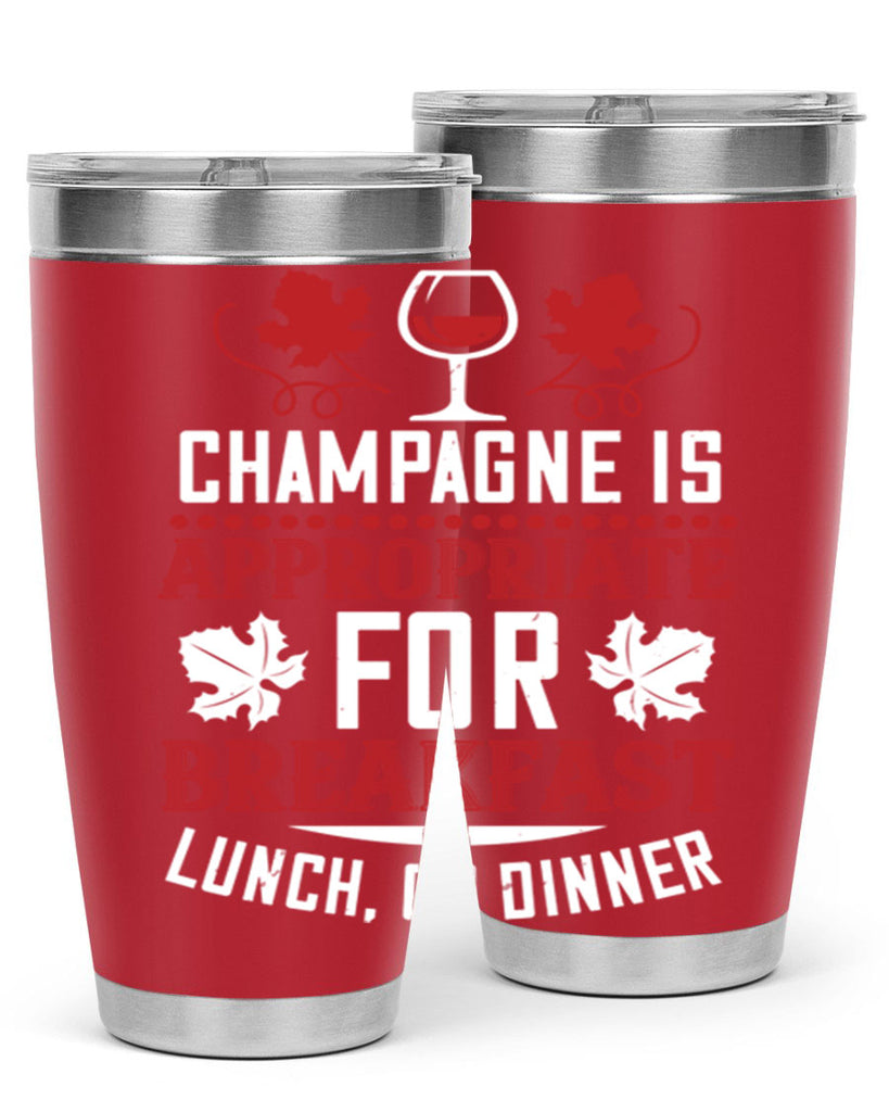 champagne is appropriate for breakfast 89#- wine- Tumbler