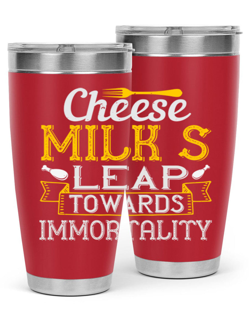 cheese–milk’s leap towards immortality 2#- cooking- Tumbler