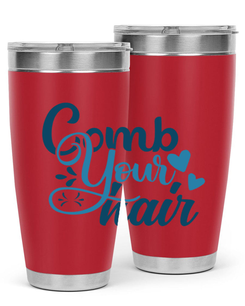 comb your hair 85#- bathroom- Tumbler