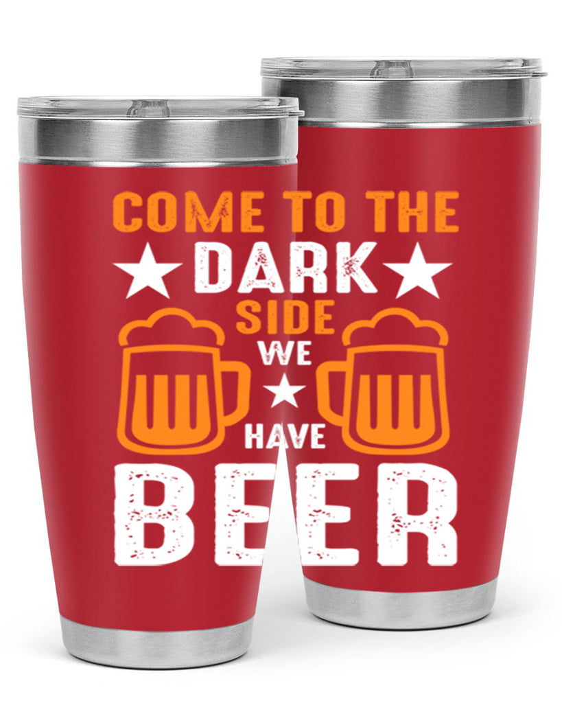 come to the dark side we 117#- beer- Tumbler