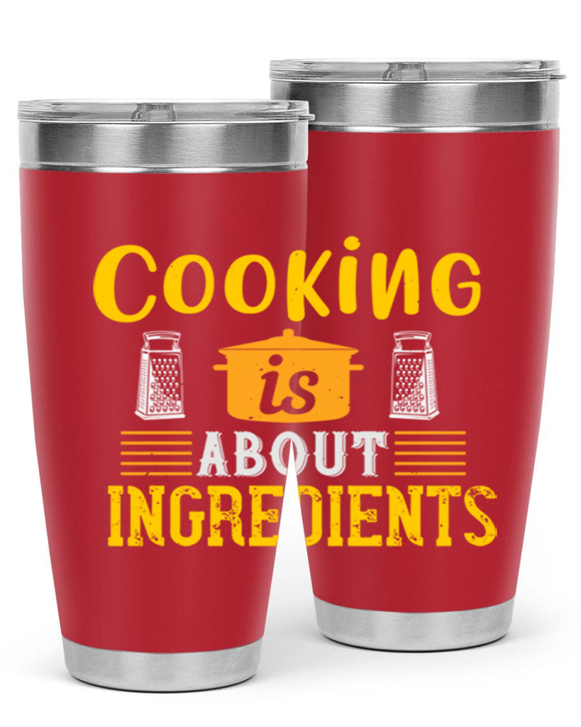 cooking is about ingredients 47#- cooking- Tumbler