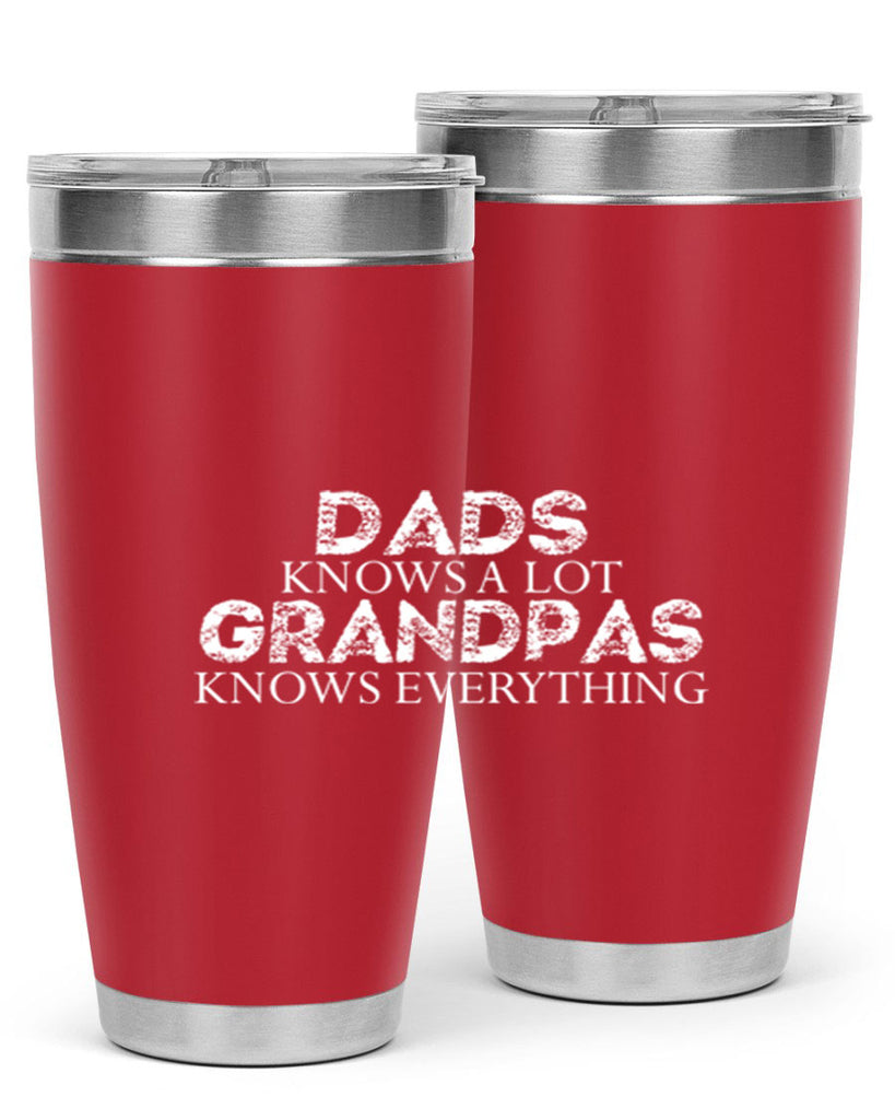 dads knows a lot grandpas knows everything 15#- dad- Tumbler