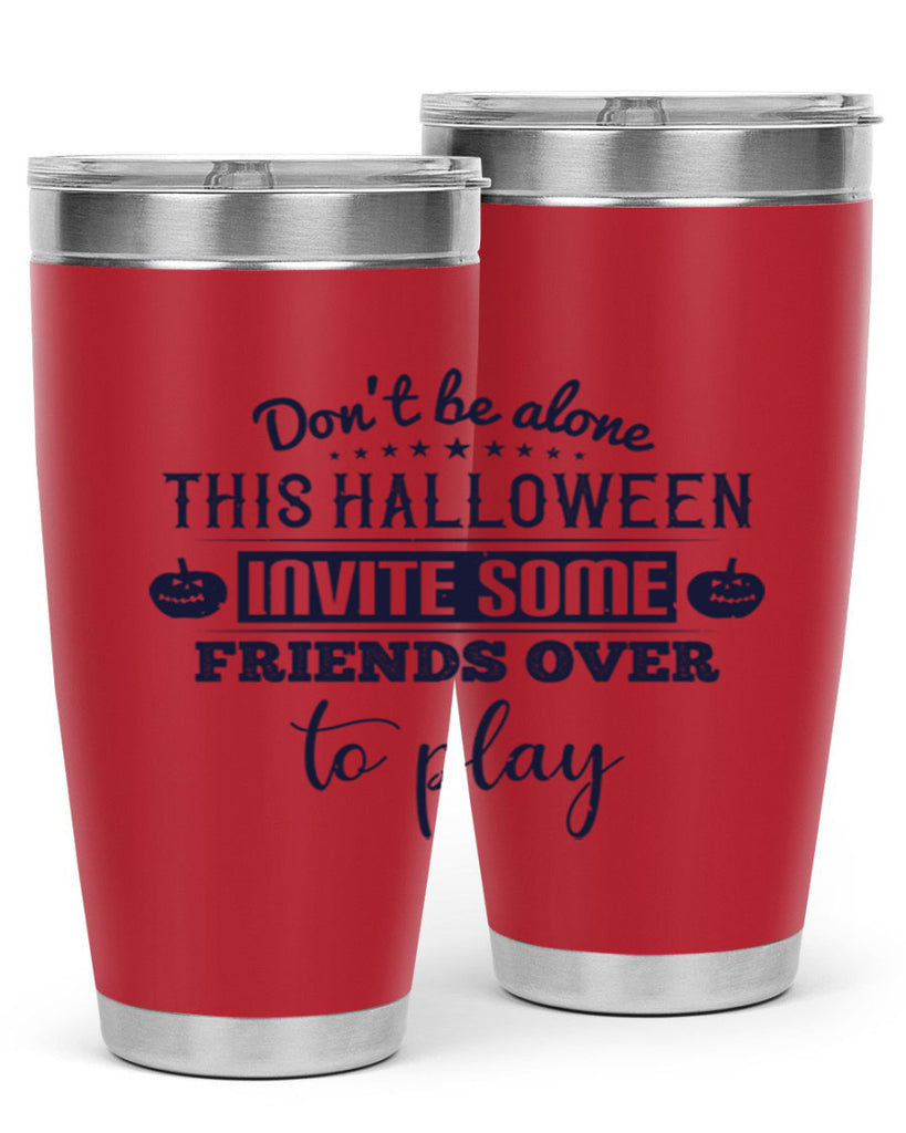 dont be alone this halloween 116#- halloween- Tumbler
