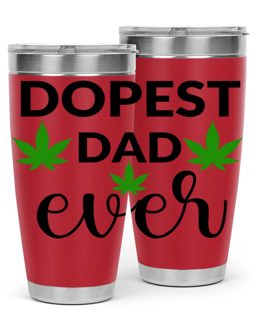 dopest dad ever 79#- marijuana- Tumbler