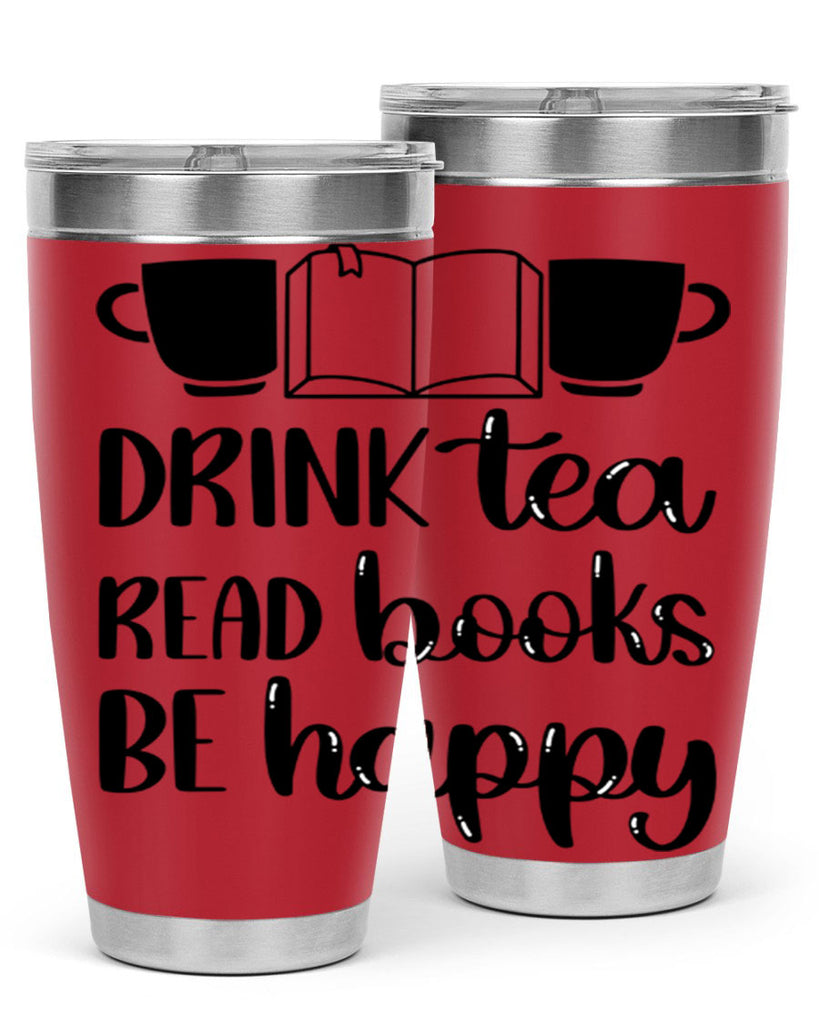 drink tea read books be happy 42#- reading- Tumbler