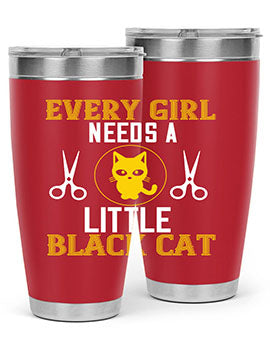 every girl needs alittle black cats Style 48#- cat- Tumbler