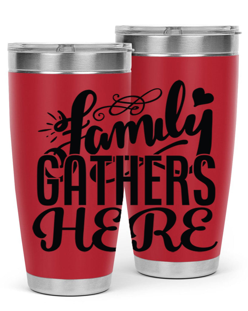 family gathers here 39#- family- Tumbler