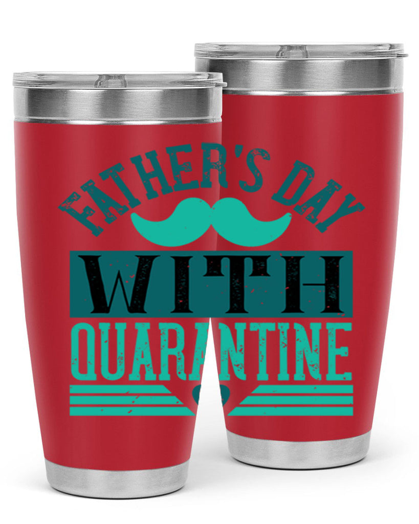 fathers day with quarantine 222#- fathers day- Tumbler