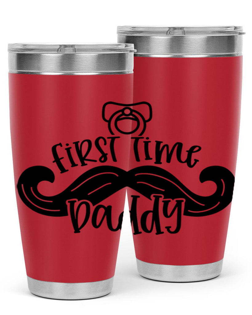first time daddy 51#- fathers day- Tumbler