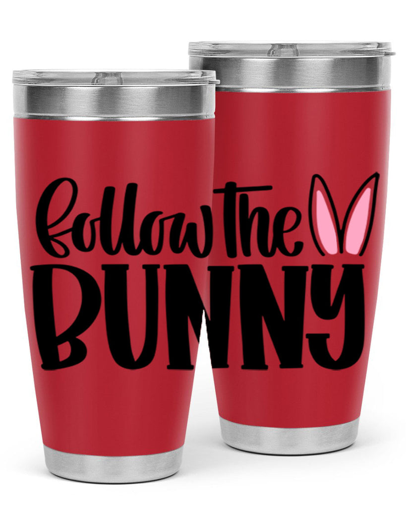 follow the bunny 44#- easter- Tumbler