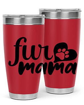 fur mama Style 89#- dog- Tumbler