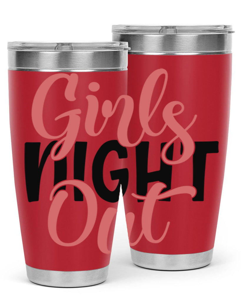 girls night out Style 54#- Best Friend- Tumbler