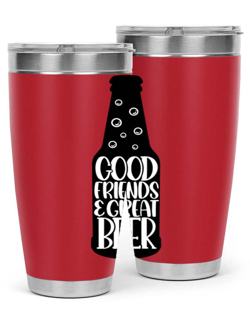 good friends great beer 39#- beer- Tumbler