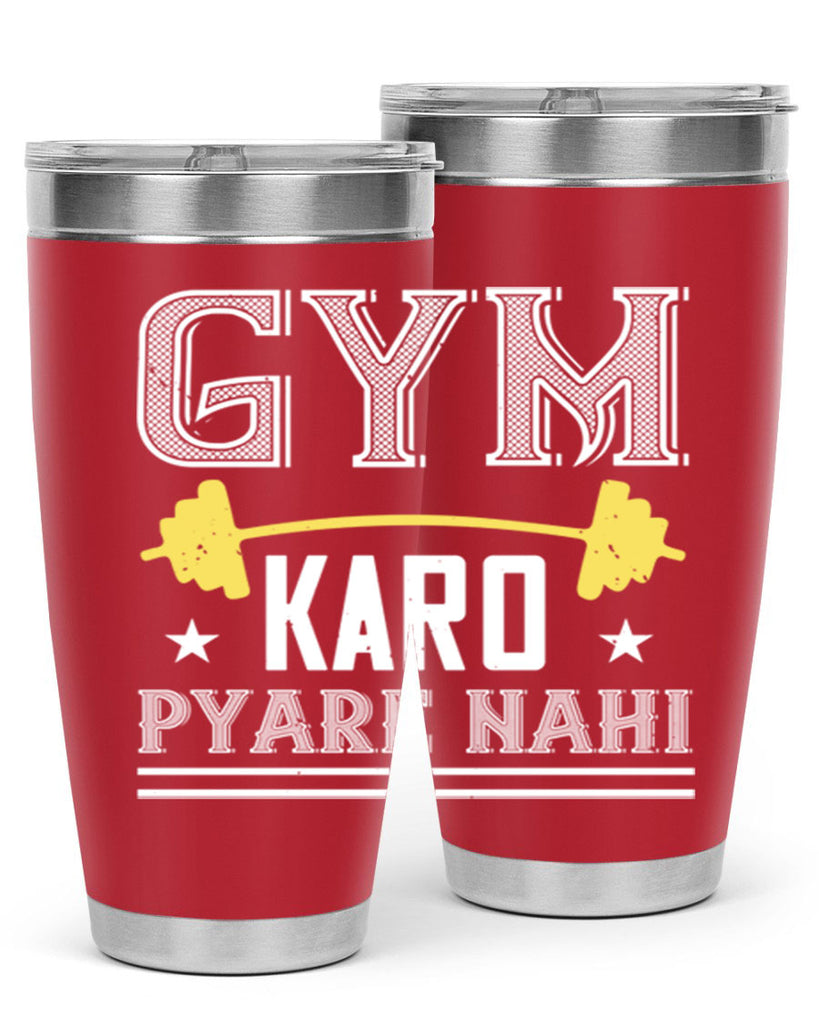 gym karo pare nahi 96#- gym- Tumbler