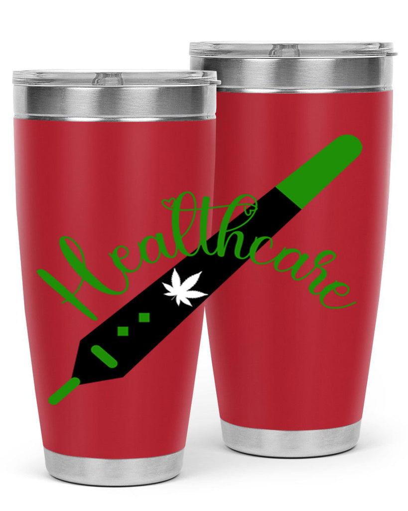 health care weed 104#- marijuana- Tumbler