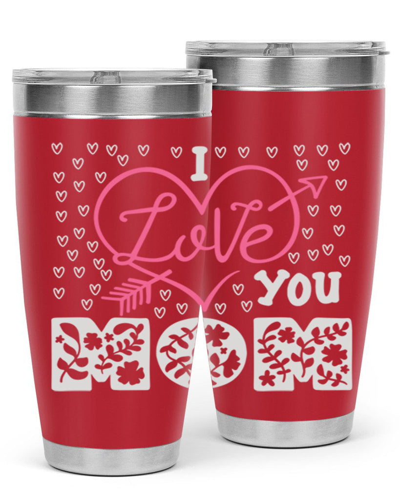 i love you mom 159#- mom- Tumbler