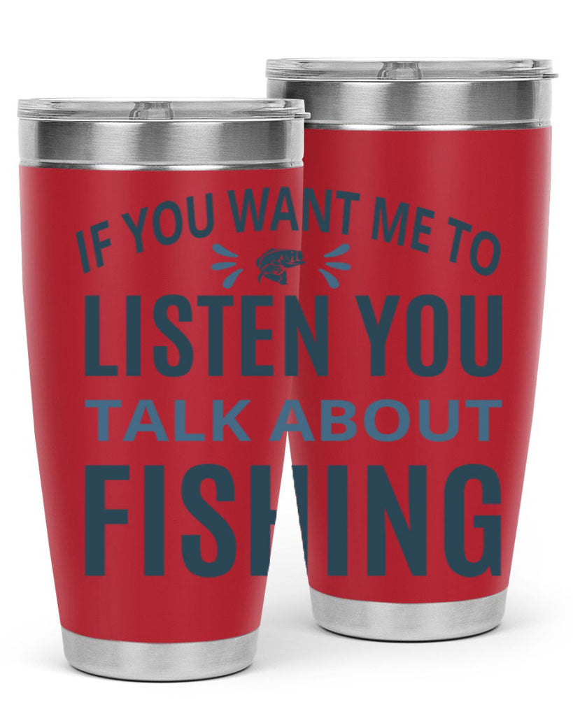 if you want 86#- fishing- Tumbler