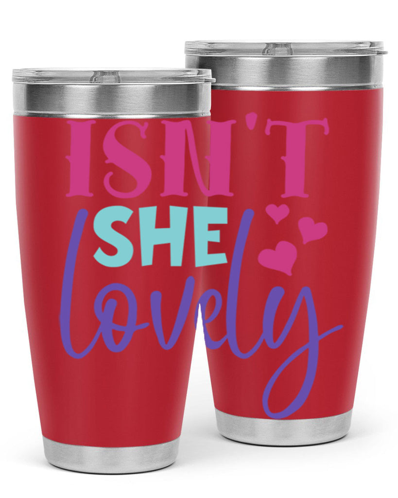 isnt she lovely Style 236#- baby- tumbler