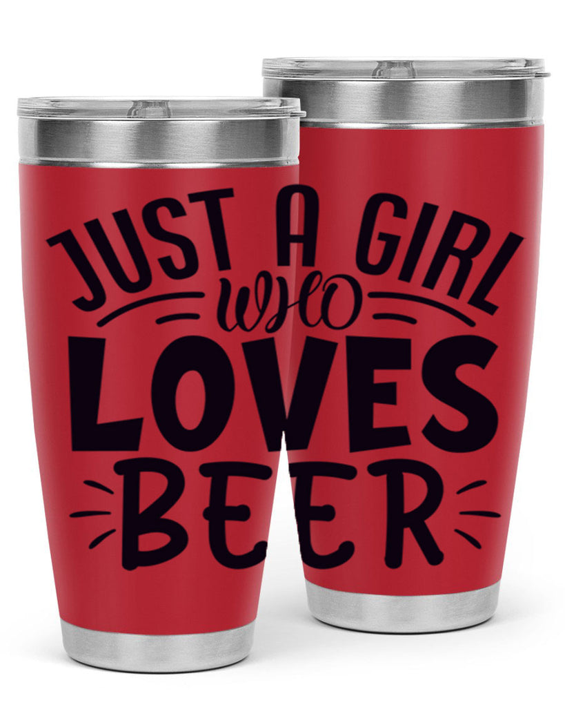 just a girl who loves beer 125#- beer- Tumbler