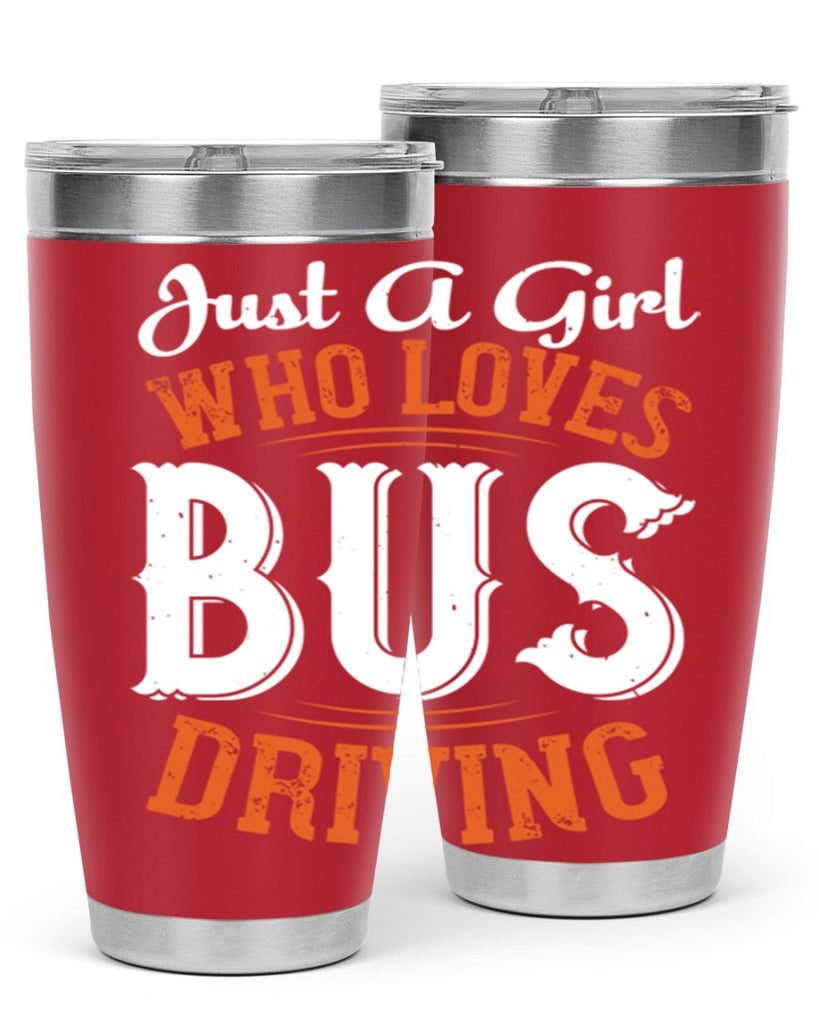 just a girl who loves bus driving Style 23#- bus driver- tumbler