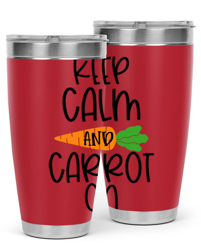 keep calm and carrot on 18#- easter- Tumbler