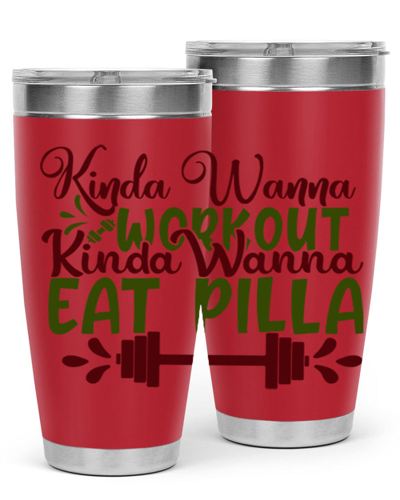 kinda wanna workout kinda wanna eat pilla 38#- gym- Tumbler